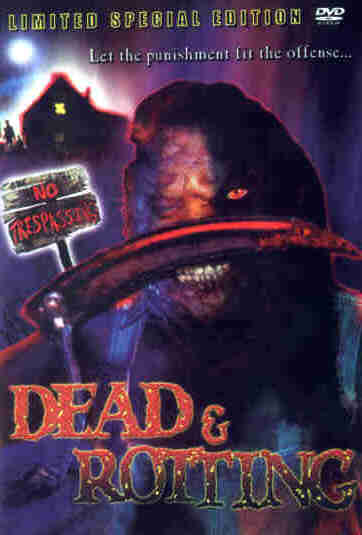 DEAD AND ROTTING